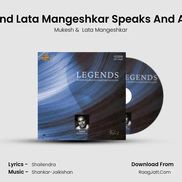 Mukesh Speaks And Lata Mangeshkar Speaks And Aa Ab Laut Chalen MP3 Song by Mukesh Cover