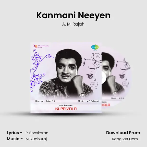 Kanmani Neeyen MP3 Song by A. M. Rajah Cover