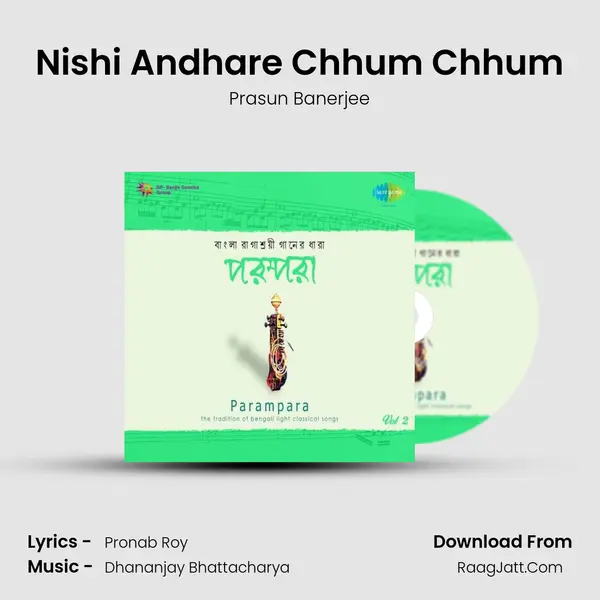 Nishi Andhare Chhum Chhum MP3 Song by Prasun Banerjee Cover