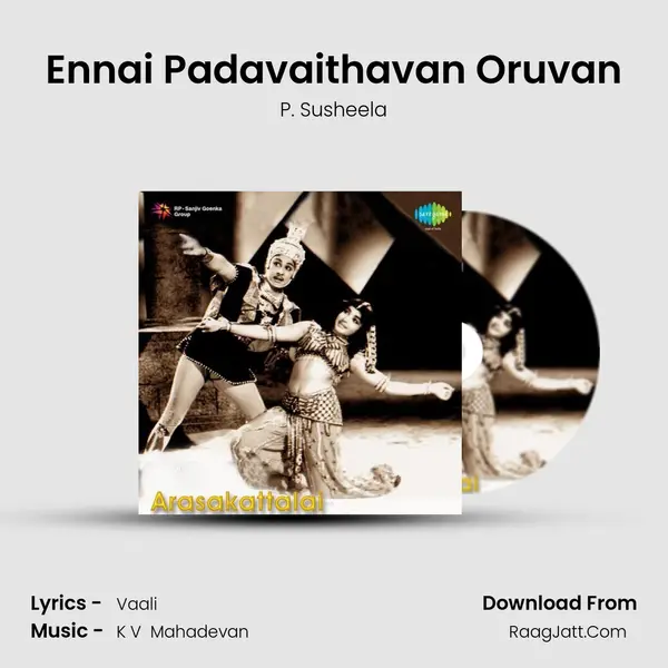Ennai Padavaithavan Oruvan MP3 Song by P. Susheela Cover
