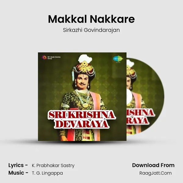 Makkal Nakkare MP3 Song by Sirkazhi Govindarajan Cover
