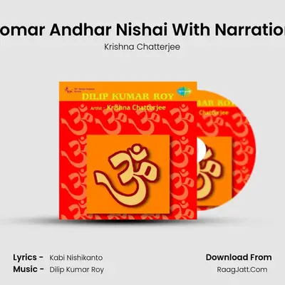 Tomar Andhar Nishai With Narration MP3 Song by Krishna Chatterjee Cover