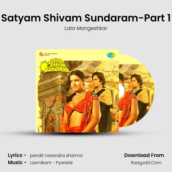 Satyam Shivam Sundaram-Part 1 MP3 Song by Lata Mangeshkar Cover