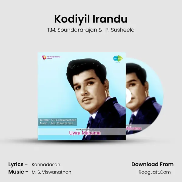Kodiyil Irandu MP3 Song by T.M. Soundararajan Cover