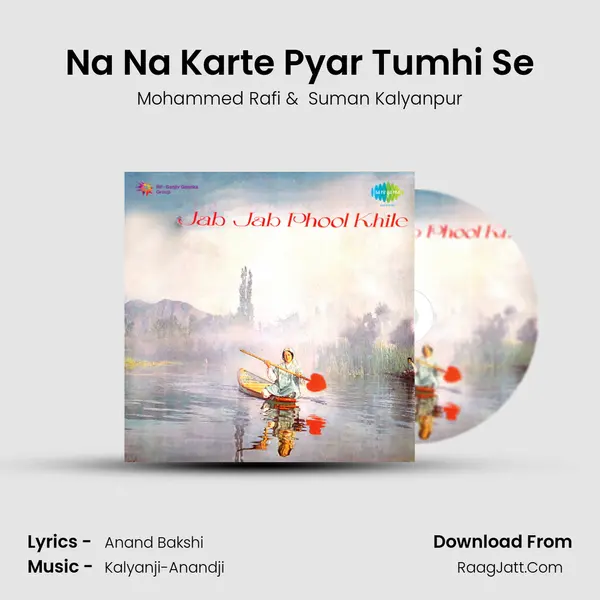 Na Na Karte Pyar Tumhi Se MP3 Song by Mohammed Rafi Cover