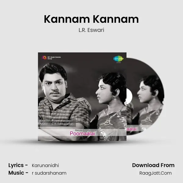 Kannam Kannam MP3 Song by L.R. Eswari Cover