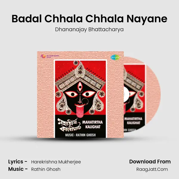 Badal Chhala Chhala Nayane MP3 Song by Dhananajay Bhattacharya Cover