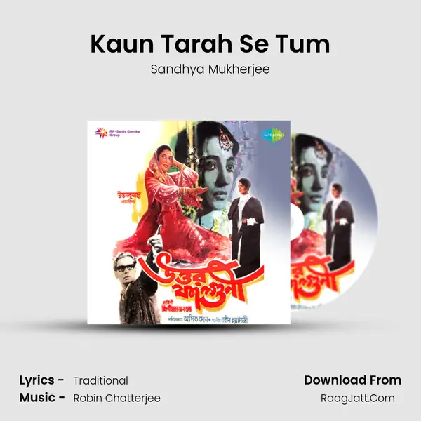 Kaun Tarah Se Tum MP3 Song by Sandhya Mukherjee Cover
