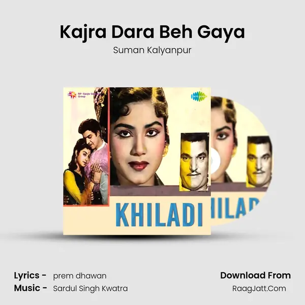 Kajra Dara Beh Gaya MP3 Song by Suman Kalyanpur Cover