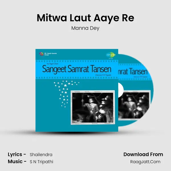 Mitwa Laut Aaye Re MP3 Song by Manna Dey Cover