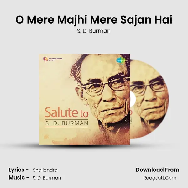 O Mere Majhi Mere Sajan Hai MP3 Song by S. D. Burman Cover