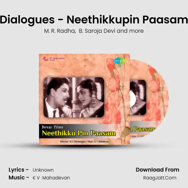 Dialogues - Neethikkupin Paasam MP3 Song by M. R. Radha Cover