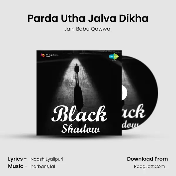 Parda Utha Jalva Dikha MP3 Song by Jani Babu Qawwal Cover