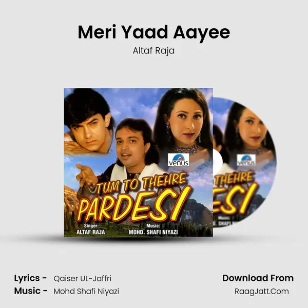 Meri Yaad Aayee MP3 Song by Altaf Raja Cover