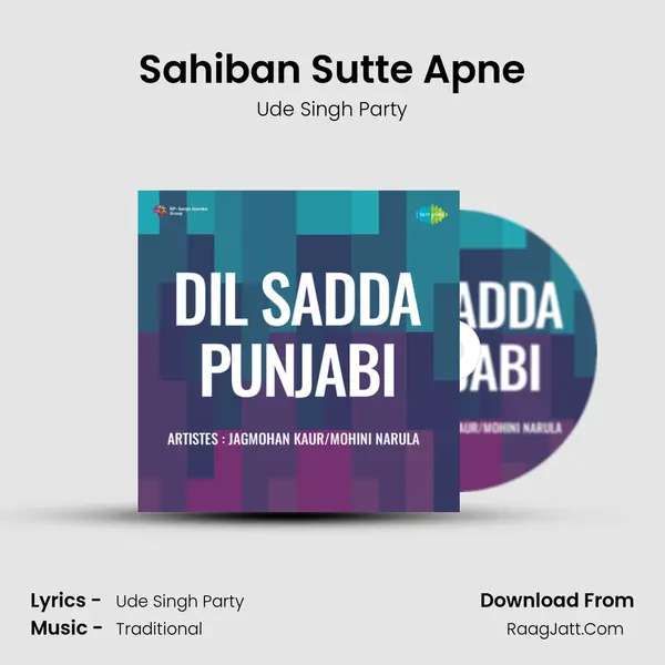Sahiban Sutte Apne MP3 Song by Ude Singh Party Cover