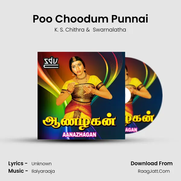 Poo Choodum Punnai MP3 Song by K. S. Chithra Cover