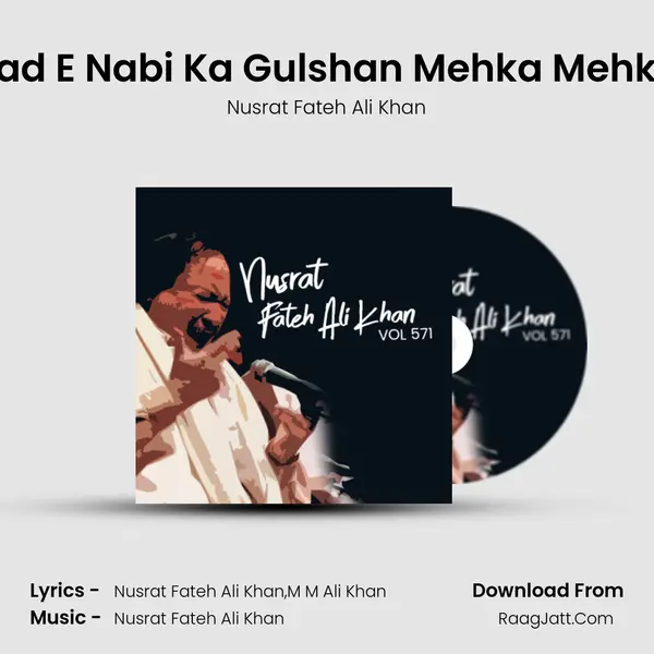 Yad E Nabi Ka Gulshan Mehka Mehka MP3 Song by Nusrat Fateh Ali Khan Cover