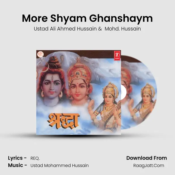 More Shyam Ghanshaym MP3 Song by Ustad Ali Ahmed Hussain Cover