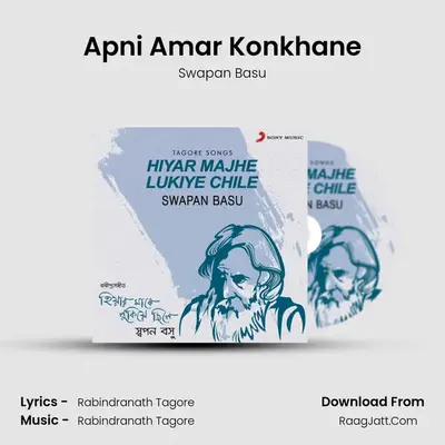 Apni Amar Konkhane MP3 Song by Swapan Basu Cover