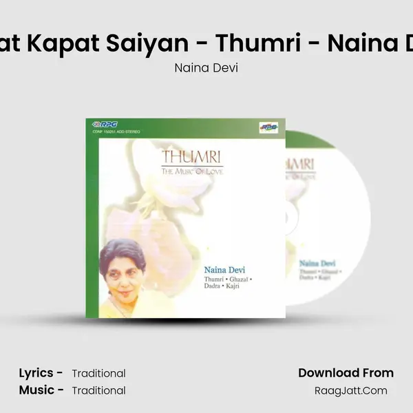 Nipat Kapat Saiyan - Thumri - Naina Devi mp3 song