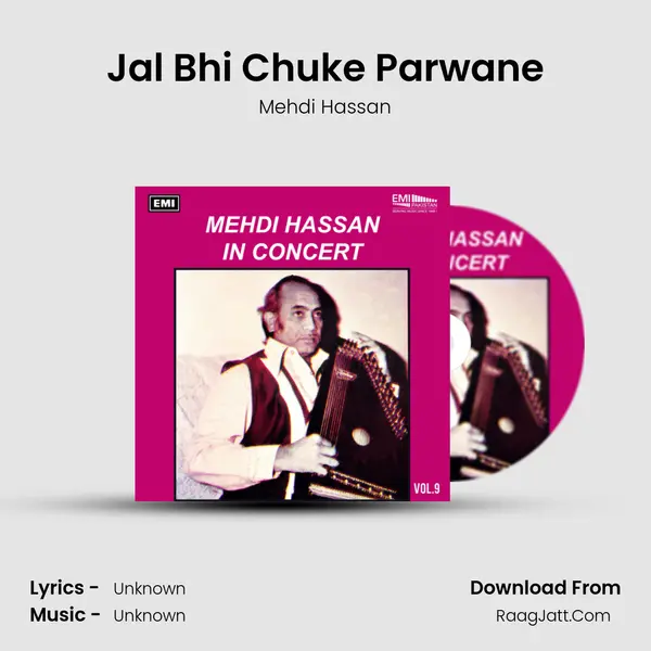 Jal Bhi Chuke Parwane MP3 Song by Mehdi Hassan Cover