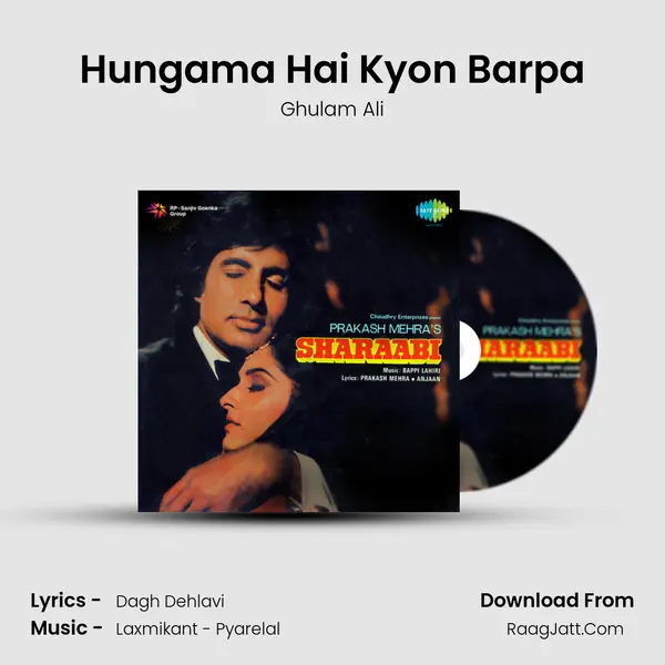 Hungama Hai Kyon Barpa MP3 Song by Ghulam Ali Cover