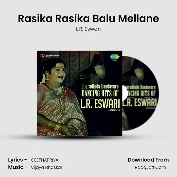 Rasika Rasika Balu Mellane MP3 Song by L.R. Eswari Cover