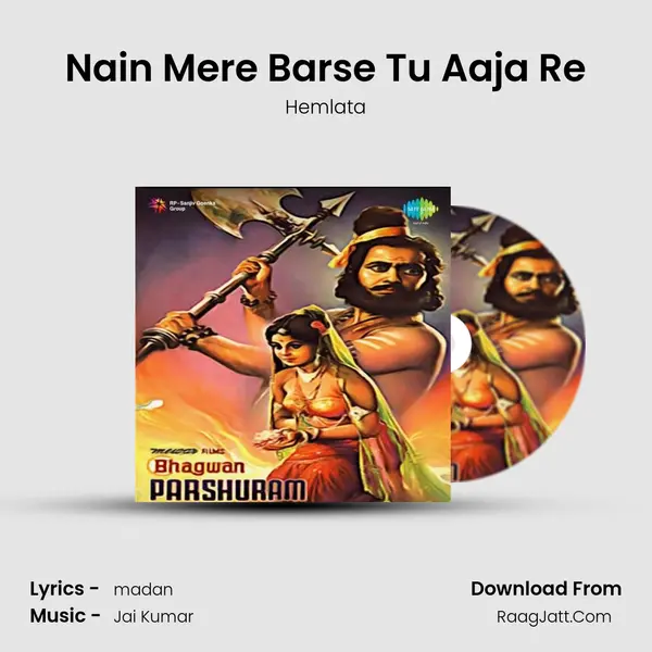 Nain Mere Barse Tu Aaja Re mp3 song