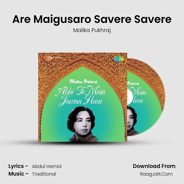Are Maigusaro Savere Savere MP3 Song by Malika Pukhraj Cover