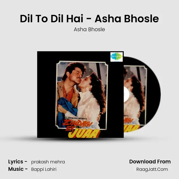 Dil To Dil Hai - Asha Bhosle mp3 song