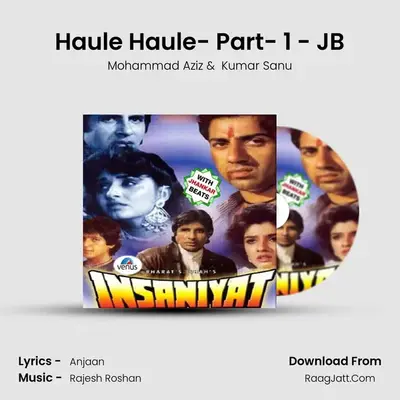 Haule Haule- Part- 1 - JB MP3 Song by Mohammad Aziz Cover