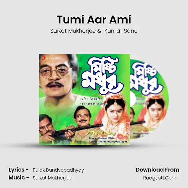 Tumi Aar Ami MP3 Song by Saikat Mukherjee Cover