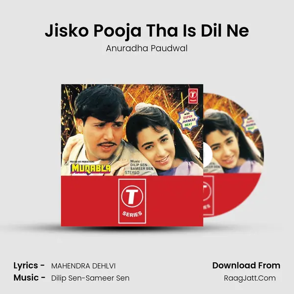 Jisko Pooja Tha Is Dil Ne MP3 Song by Anuradha Paudwal Cover