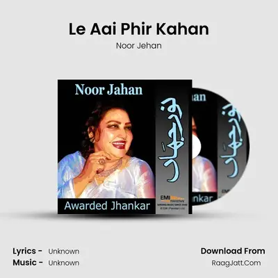 Le Aai Phir Kahan MP3 Song by Noor Jehan Cover