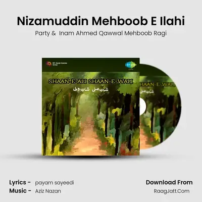 Nizamuddin Mehboob E Ilahi MP3 Song by Party Cover