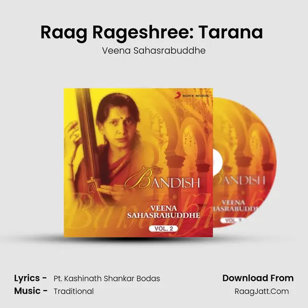 Raag Rageshree: Tarana (Madhya Teental) MP3 Song by Veena Sahasrabuddhe Cover