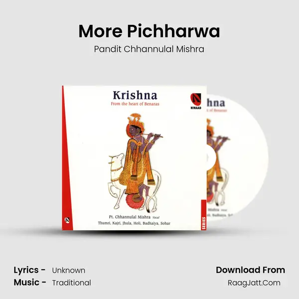 More Pichharwa MP3 Song by Pandit Chhannulal Mishra Cover
