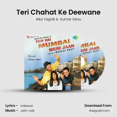 Teri Chahat Ke Deewane MP3 Song by Alka Yagnik Cover