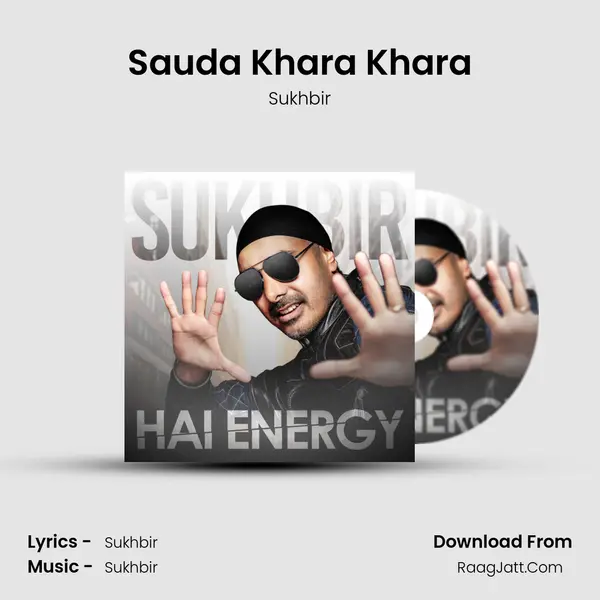Sauda Khara Khara MP3 Song by Sukhbir Cover