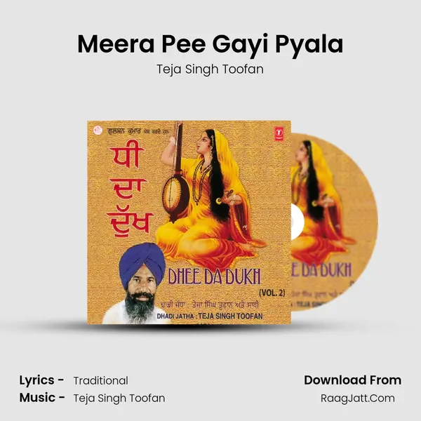 Meera Pee Gayi Pyala MP3 Song by Teja Singh Toofan Cover