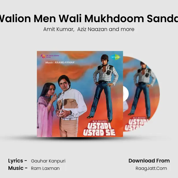 Walion Men Wali Mukhdoom Sandal MP3 Song by Amit Kumar Cover