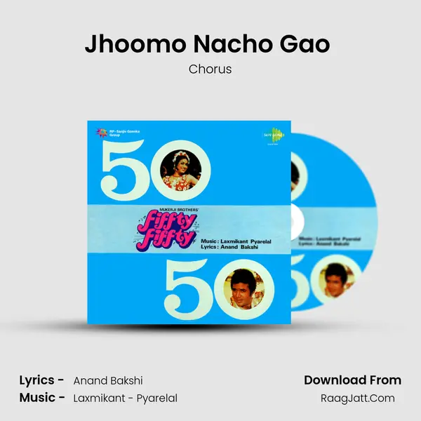 Jhoomo Nacho Gao (Part 1) MP3 Song by Chorus Cover