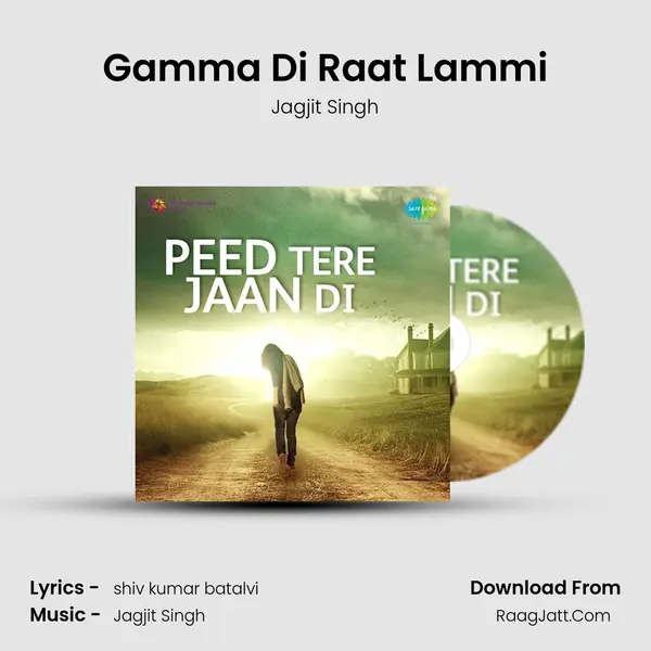 Gamma Di Raat Lammi MP3 Song by Jagjit Singh Cover