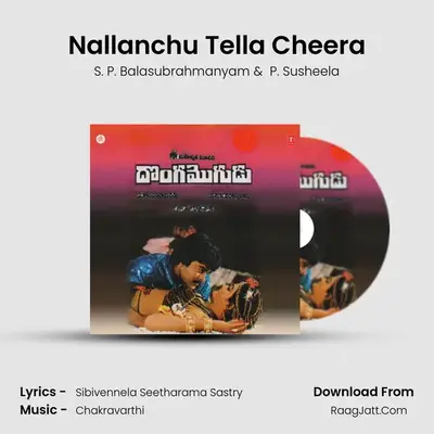 Nallanchu Tella Cheera MP3 Song by S. P. Balasubrahmanyam Cover