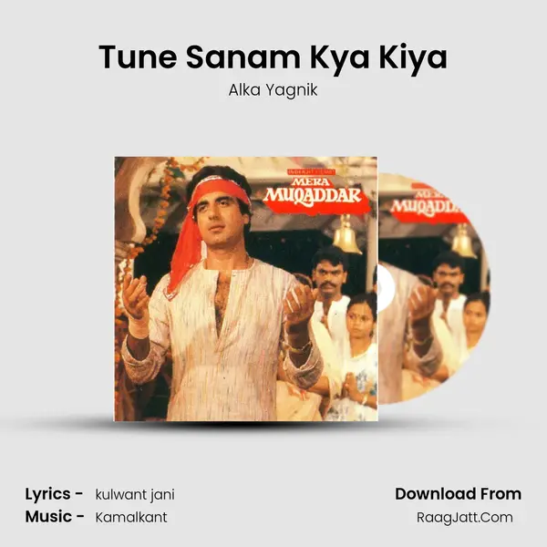 Tune Sanam Kya Kiya MP3 Song by Alka Yagnik Cover