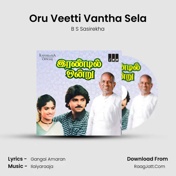 Oru Veetti Vantha Sela mp3 song