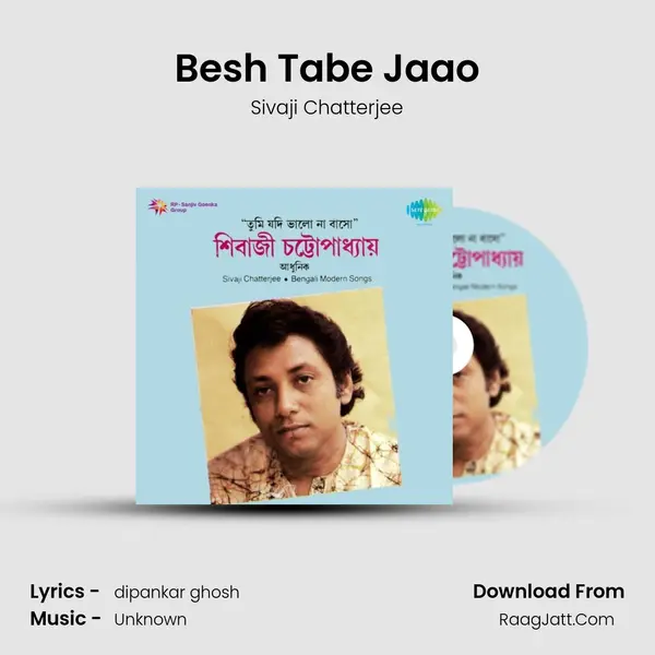 Besh Tabe Jaao MP3 Song by Sivaji Chatterjee Cover