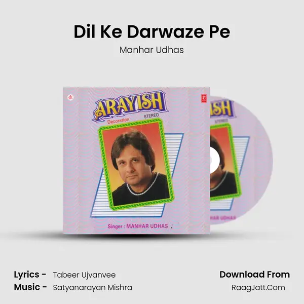 Dil Ke Darwaze Pe MP3 Song by Manhar Udhas Cover