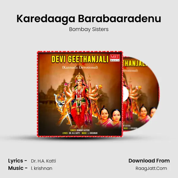 Karedaaga Barabaaradenu MP3 Song by Bombay Sisters Cover