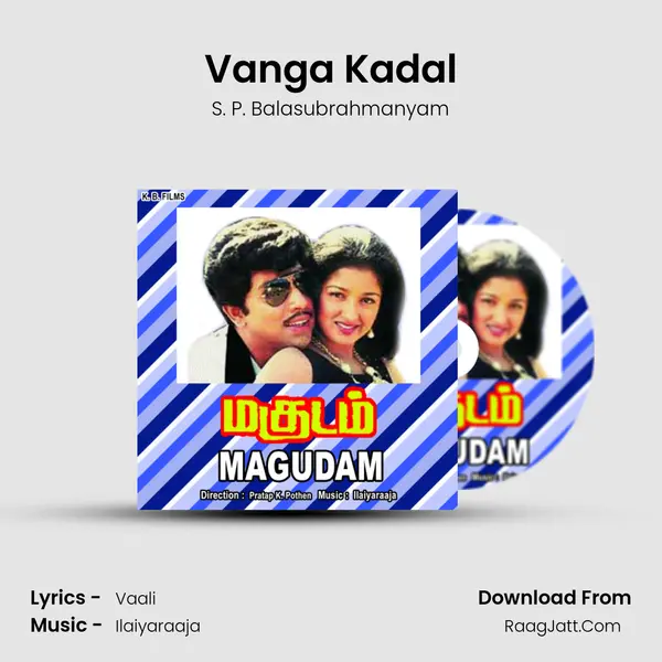 Vanga Kadal MP3 Song by S. P. Balasubrahmanyam Cover